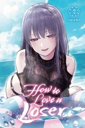Cover of How to Love a Loser, Vol. 2