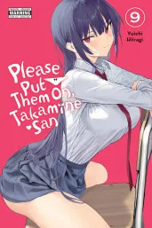 Cover of Please Put Them On, Takamine-san, Vol. 9