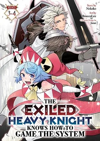 Cover of The Exiled Heavy Knight Knows How to Game the System (Omnibus) Vol. 3-4