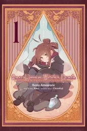 Cover of Once Upon a Witch's Death, Vol. 1 (manga): The Tale of the One Thousand Tears of Joy