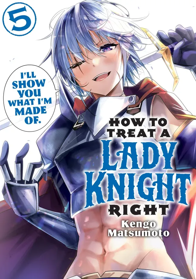 Cover of How to Treat a Lady Knight Right, Volume 5