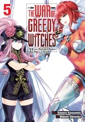 Cover of The War of Greedy Witches, Vol. 5