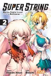 Cover of Super String: Marco Polo’s Travel to the Multiverse, Vol. 2