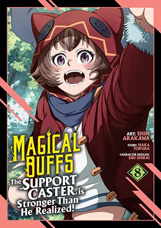 Cover of Magical Buffs: The Support Caster is Stronger Than He Realized! (Manga) Vol. 8