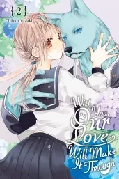 Cover of With You, Our Love Will Make It Through, Vol. 2