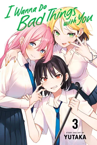 Cover of I Wanna Do Bad Things with You, Vol. 3