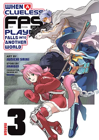 Cover of When a Clueless First-Person Shooter Player Falls into Another World (Manga) Vol. 3