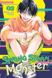Cover of Spring Storm and Monster, Vol. 3
