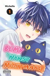Cover of Be My Worst Nightmare!, Vol. 1