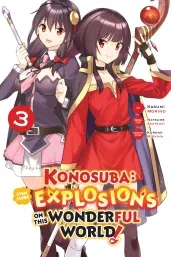 Cover of Konosuba: Even More Explosions on This Wonderful World!, Vol. 3 (manga)