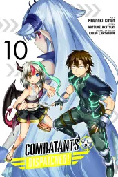 Cover of Combatants Will Be Dispatched!, Vol. 10 (manga)