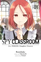 Cover of Spy Classroom 2nd Period: Daughter Dearest, Vol. 1 (manga)
