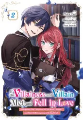 Cover of If the Villainess and Villain Met and Fell in Love, Vol. 2 (manga)