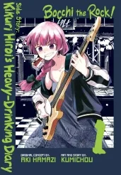 Cover of Bocchi the Rock! Side Story: Kikuri Hiroi’s Heavy-Drinking Diary, Vol. 1
