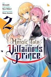 Cover of The Heroic Tale of the Villainous Prince, Vol. 2
