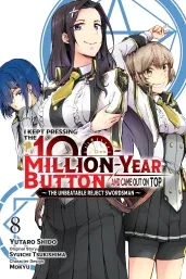 Cover of I Kept Pressing the 100-Million-Year Button and Came Out on Top, Vol. 8 (manga)