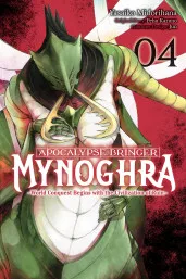 Cover of Apocalypse Bringer Mynoghra, Vol. 4 (manga): World Conquest Begins with the Civilization of Ruin