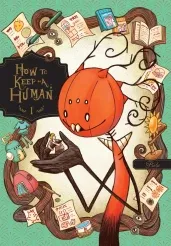 Cover of How to Keep a Human, Vol. 1