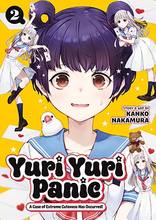 Cover of Yuri Yuri Panic: A Case of Extreme Cuteness Has Occurred! Vol. 2