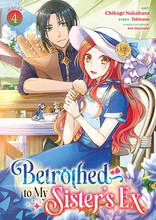 Cover of Betrothed to My Sister’s Ex (Manga) Vol. 4