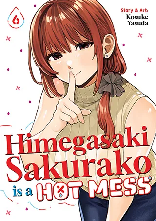Cover of Himegasaki Sakurako Is a Hot Mess Vol. 6