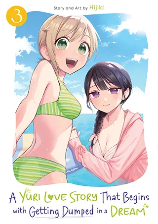 Cover of A Yuri Love Story That Begins with Getting Dumped in a Dream Vol. 3