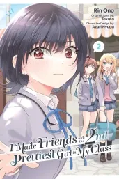 Cover of I Made Friends with the Second Prettiest Girl in My Class, Vol. 2
