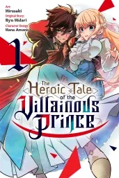 Cover of The Heroic Tale of the Villainous Prince, Vol. 1