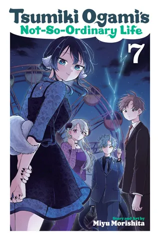 Cover of Tsumiki Ogami’s Not-So-Ordinary Life, Vol. 7