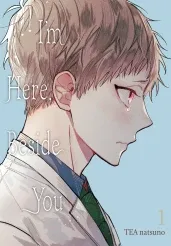 Cover of I'm Here, Beside You, Vol. 1