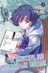Cover of A Pen, Handcuffs, and a Common-Law Marriage, Vol. 2