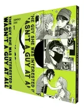 Cover of The Guy She Was Interested In Wasn't a Guy at All, Vol. 1 (Numbered Edition Web Exclusive)