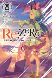Cover of Re:ZERO -Starting Life in Another World-, Vol. 29 (light novel)