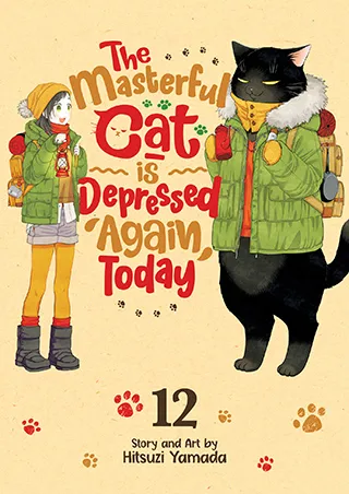 Cover of The Masterful Cat Is Depressed Again Today Vol. 12