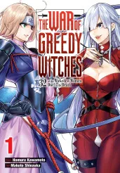 Cover of The War of Greedy Witches, Vol. 1: 32 of the Wickedest Women Duel to the Death
