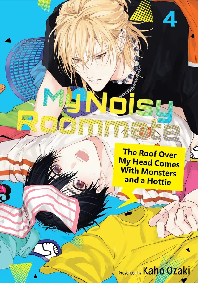 Cover of My Noisy Roommate: The Roof Over My Head Comes with Monsters and a Hottie Volume 4