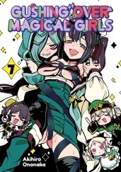 Cover of Gushing over Magical Girls: Volume 7 (Manga)