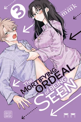 Cover of The Mortifying Ordeal of Being Seen, Vol. 3