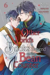 Cover of The Other World's Books Depend on the Bean Counter, Vol. 6