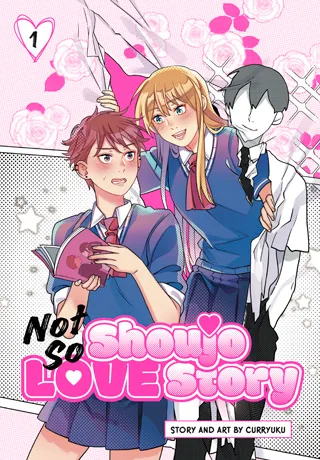 Cover of Not So Shoujo Love Story, Vol. 1
