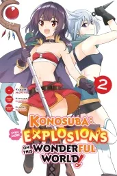 Cover of Konosuba: Even More Explosions on This Wonderful World!, Vol. 2 (manga)