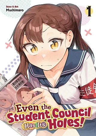 Cover of Even the Student Council Has Its Holes! Vol. 1