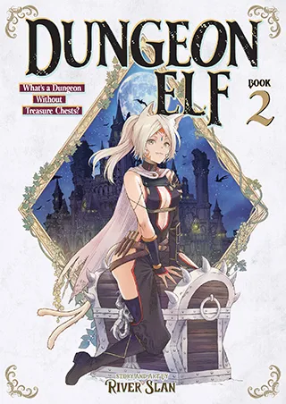 Cover of Dungeon Elf: What’s a Dungeon without Treasure Chests? Vol. 2