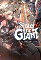 Cover of Sister and Giant: A Young Lady Is Reborn in Another World, Vol. 4