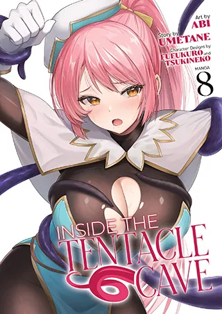 Cover of Inside the Tentacle Cave (Manga) Vol. 8