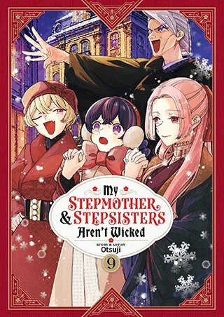 Cover of My Stepmother and Stepsisters Aren’t Wicked Vol. 9