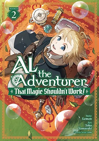 Cover of Al the Adventurer: That Magic Shouldn’t Work! (Manga) Vol. 2