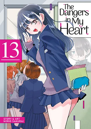 Cover of The Dangers in My Heart Vol. 13