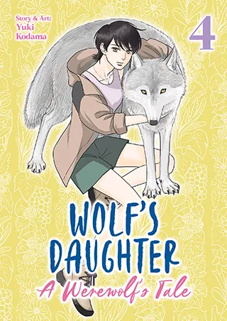 Cover of Wolf’s Daughter: A Werewolf’s Tale Vol. 4